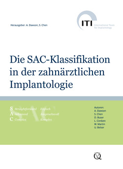 Die SAC-Klassifikation in der zahnärztlichen Implantologie von Chen,  Stephen, Dawson,  Anthony