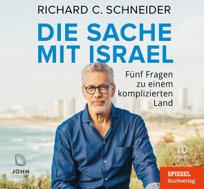 Die Sache mit Israel von Schneider,  Richard C.