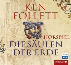 Die Säulen der Erde von Follett,  Ken