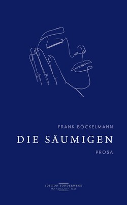 Die Säumigen von Böckelmann,  Frank