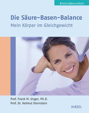 Die Säure-Basen-Balance von Unger,  Frank, Viernstein,  Helmut