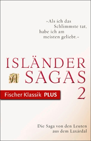 Die Saga von den Leuten aus dem Laxárdal von Böldl,  Klaus, Vollmer,  Andreas, Wetzig,  Karl-Ludwig, Zernack,  Julia