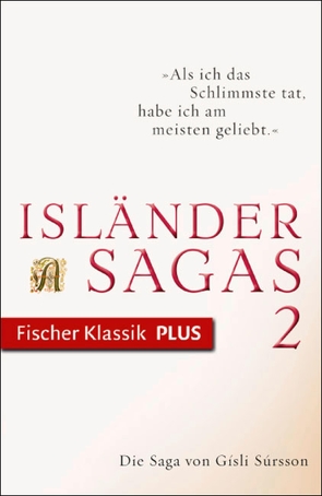 Die Saga von Gísli Súrsson von Böldl,  Klaus, Strerath-Bolz,  Ulrike, Vollmer,  Andreas, Zernack,  Julia