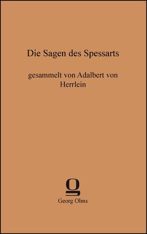 Die Sagen des Spessarts von Herrlein,  Adalbert von