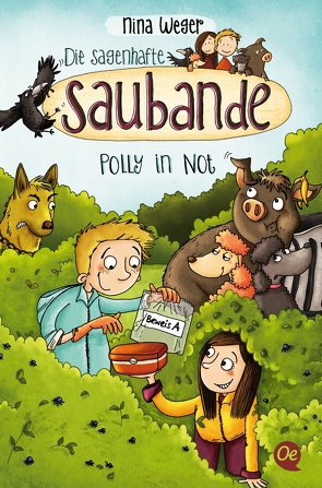 Die sagenhafte Saubande 2. Polly in Not von Reich,  Stefanie, Weger,  Nina