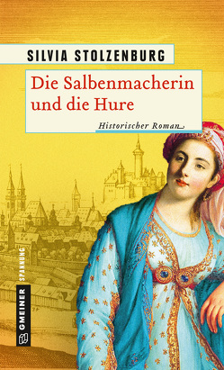 Die Salbenmacherin und die Hure von Stolzenburg,  Silvia