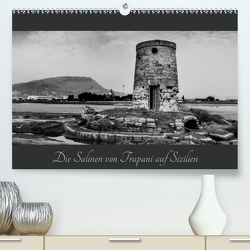 Die Salinen von Trapani auf Sizilien (Premium, hochwertiger DIN A2 Wandkalender 2021, Kunstdruck in Hochglanz) von Hogen,  Günter