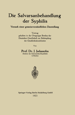 Die Salvarsanbehandlung der Syphilis von Jadassohn,  Josef