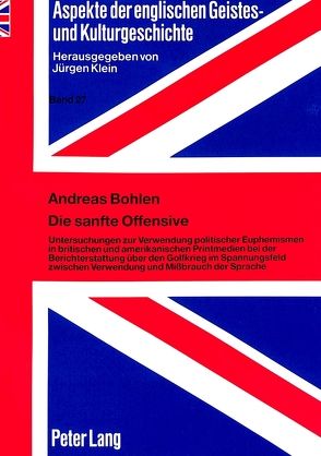 Die sanfte Offensive von Bohlen,  Andreas