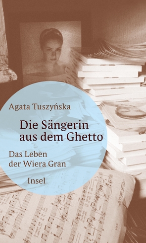 Die Sängerin aus dem Ghetto von Osthelder,  Xenia, Tuszynska,  Agata