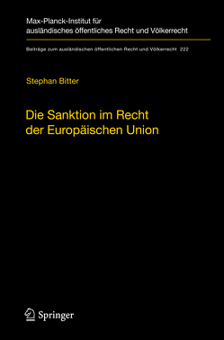 Die Sanktion im Recht der Europäischen Union von Bitter,  Stephan