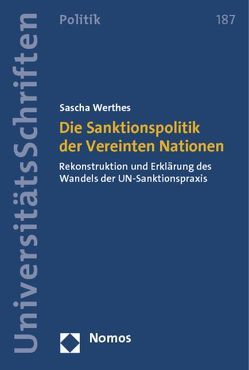 Die Sanktionspolitik der Vereinten Nationen von Werthes,  Sascha