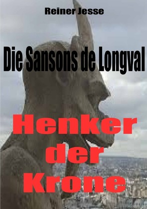 DIE SANSONS de LONGVAL von Dr. med. Jesse,  Reiner