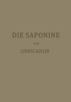 Die Saponine von Kofler,  Ludwig