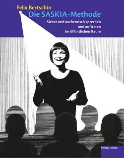 Die SASKIA-Methode von Bertschin,  Felix