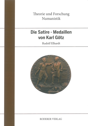 Die Satire Münzen von Karl Götz von Elhardt,  Rudolf