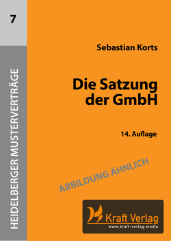 Die Satzung der GmbH von Korts,  Sebastian
