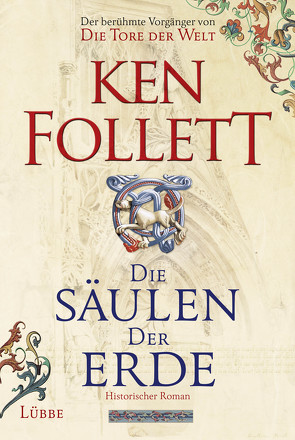 Die Säulen der Erde von Follett,  Ken