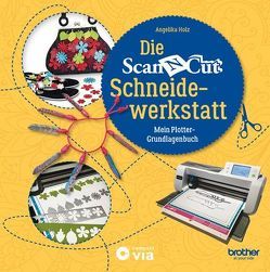 Die Brother ScanNCut Schneidewerkstatt von Holz,  Angelika