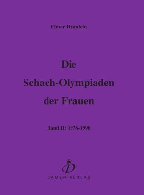 Die Schach-Olympiaden der Frauen von Hennlein,  Elmar