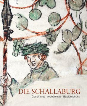 Die Schallaburg von Aichinger-Rosenberger,  Peter