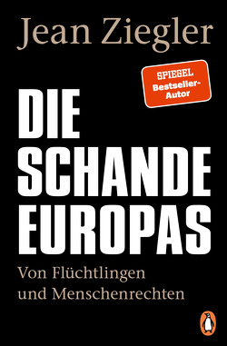 Die Schande Europas von Kober,  Hainer, Ziegler,  Jean