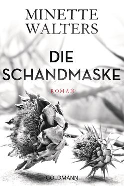 Die Schandmaske von Sandberg-Ciletti,  Mechtild, Walters,  Minette