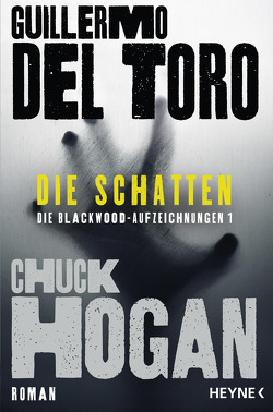 Die Schatten von Del Toro,  Guillermo, Hogan,  Chuck, Kurz,  Kristof