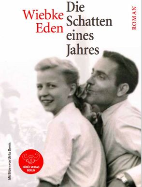 Die Schatten eines Jahres von Dornis,  Ulrike, Eden,  Wiebke