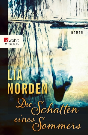 Die Schatten eines Sommers von Norden,  Lia