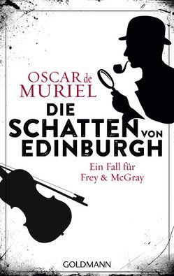 Die Schatten von Edinburgh von Beyer,  Peter, Muriel,  Oscar de