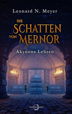 Die Schatten von Mernor von Meyer,  Leonard N.