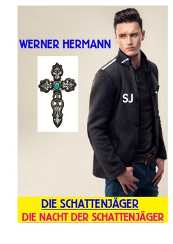 Die Schattenjäger von Hermann,  Werner