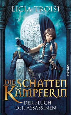 Die Schattenkämpferin – Der Fluch der Assassinen von Genzler,  Bruno, Troisi,  Licia