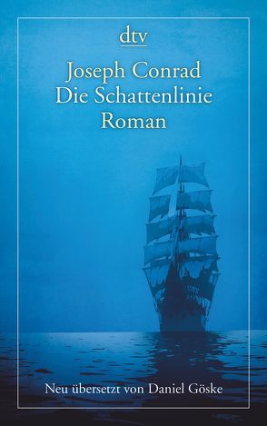 Die Schattenlinie von Conrad,  Joseph, Göske,  Daniel