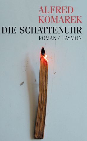 Die Schattenuhr von Komarek,  Alfred