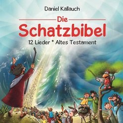 Die Schatzbibel – 12 Lieder – Altes Testament