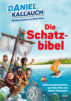 Die Schatzbibel von Geist,  Victor, Kallauch,  Daniel