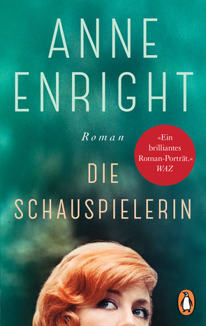 Die Schauspielerin von Bonné,  Eva, Enright,  Anne