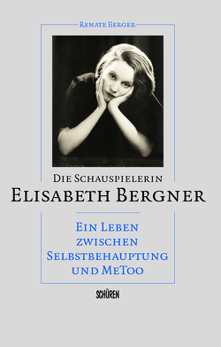 Die Schauspielerin Elisabeth Bergner von Berger,  Renate