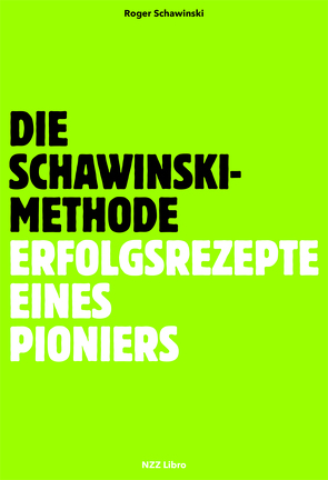 Die Schawinski-Methode von Schawinski,  Roger