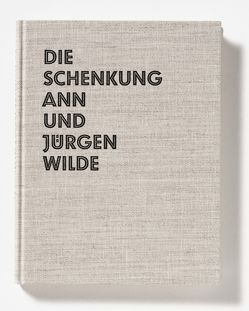 Die Schenkung Ann und Jürgen Wilde von Krempel,  Ulrich, Kriesel,  Angela, Mecklenburg,  Ingrid, Pohlmann,  Natascha, Roßocha,  Katja, Schube,  Inka, Wilde,  Ann, Wilde,  Jürgen