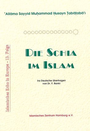 Die Schia im Islam von Tabatabai,  Allama S