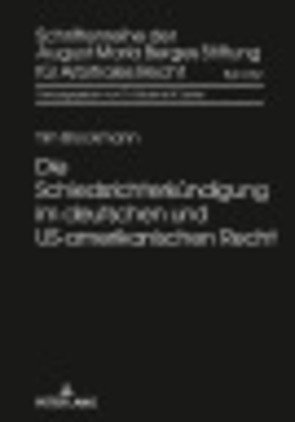 Die Schiedsrichterkündigung im deutschen und US-amerikanischen Recht von Brockmann,  Tim