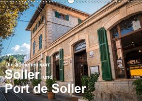 Die Schienen von Soller und Port de Soller (Wandkalender 2019 DIN A3 quer) von Sulima,  Dirk