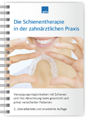 Die Schienentherapie in der zahnärztlichen Praxis von Kirch,  Beate