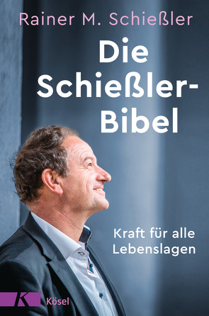 Die Schießler-Bibel von Schießler,  Rainer M.