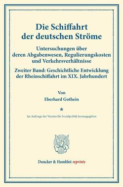 Die Schiffahrt der deutschen Ströme. von Gothein,  Eberhard