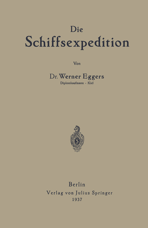 Die Schiffsexpedition von Eggers,  Werner