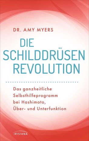 Die Schilddrüsen-Revolution von Callies,  Claudia, Myers,  Amy